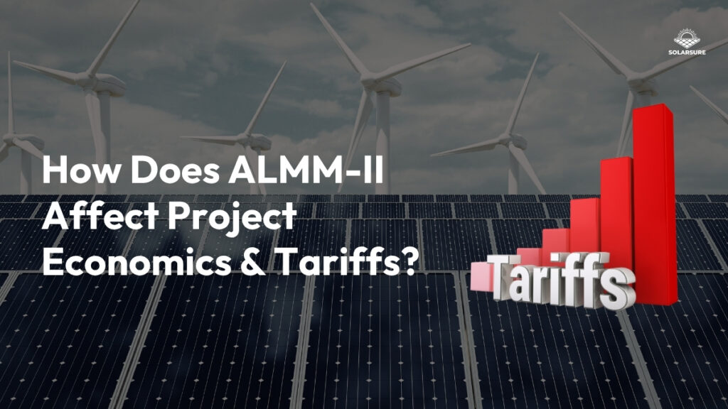 How Does ALMM-II Affect Project Economics and Tariffs?