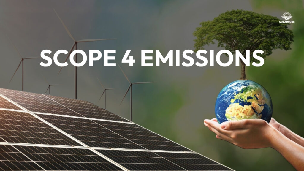 What are Scope 4 Emissions? 