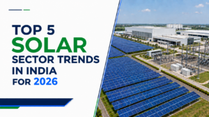 Top solar sector trends in India for 2026 with a large industrial solar plant and electrical substation.